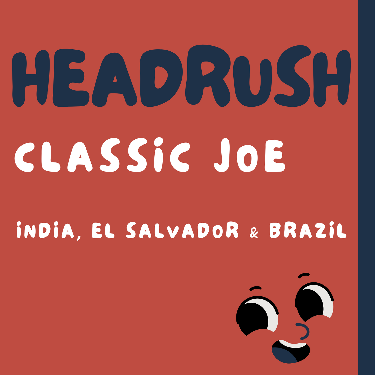 CLASSIC JOE - INDIA, EL SALVADOR AND BRAZIL